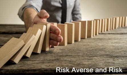 Risk Averse and Risk