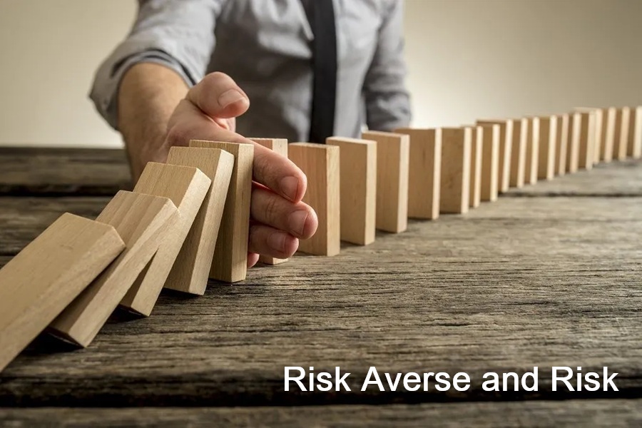 Risk Averse and Risk