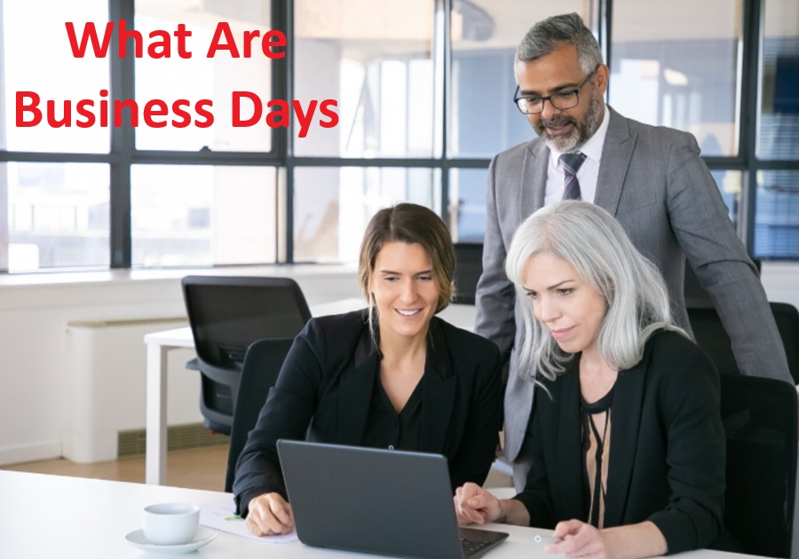 What Are Business Days